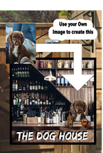 Load image into Gallery viewer, The Dog house own image square design Swinging Custom made Hanging Pub and Bar Sign Various sizes