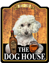 Load image into Gallery viewer, The Dog house Dome Top Swinging Custom made Hanging Pub and Bar Sign Various sizes