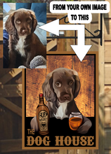 Load image into Gallery viewer, The Dog House own image Personalised Swinging Custom made Hanging Pub and Bar Sign