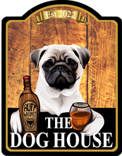 Load image into Gallery viewer, The Dog house Dome Top Swinging Custom made Hanging Pub and Bar Sign Various sizes