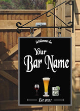 Load image into Gallery viewer, Personalised Custom made Hanging Bar Sign Various sizes
