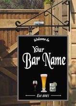 Load image into Gallery viewer, Personalised Custom made Hanging Bar Sign Various sizes