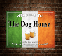 Load image into Gallery viewer, The Dog House Grunge metal sign in various sizes