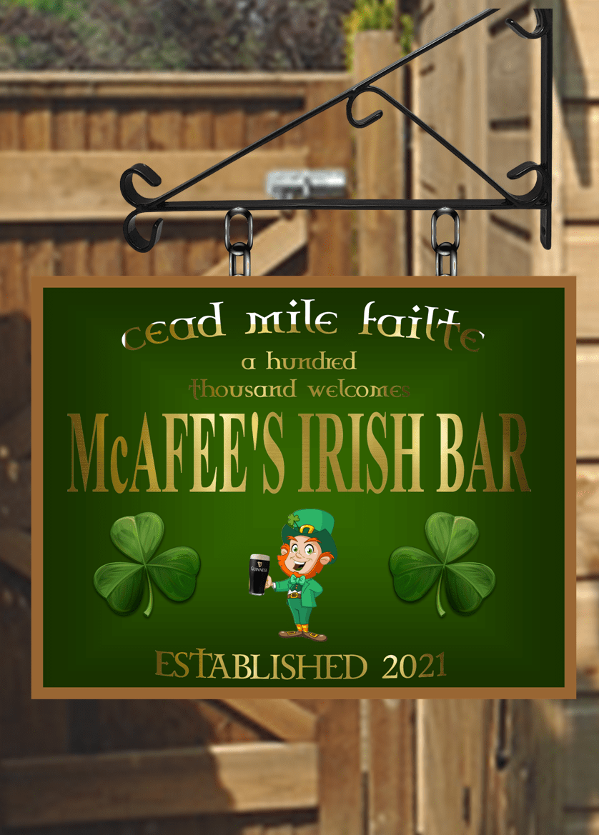 Irish Themed Swinging Custom made Hanging Pub and Bar Sign Various sizes