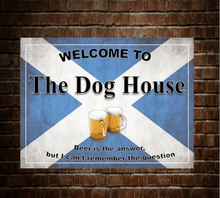 Load image into Gallery viewer, The Dog House Grunge metal sign in various sizes
