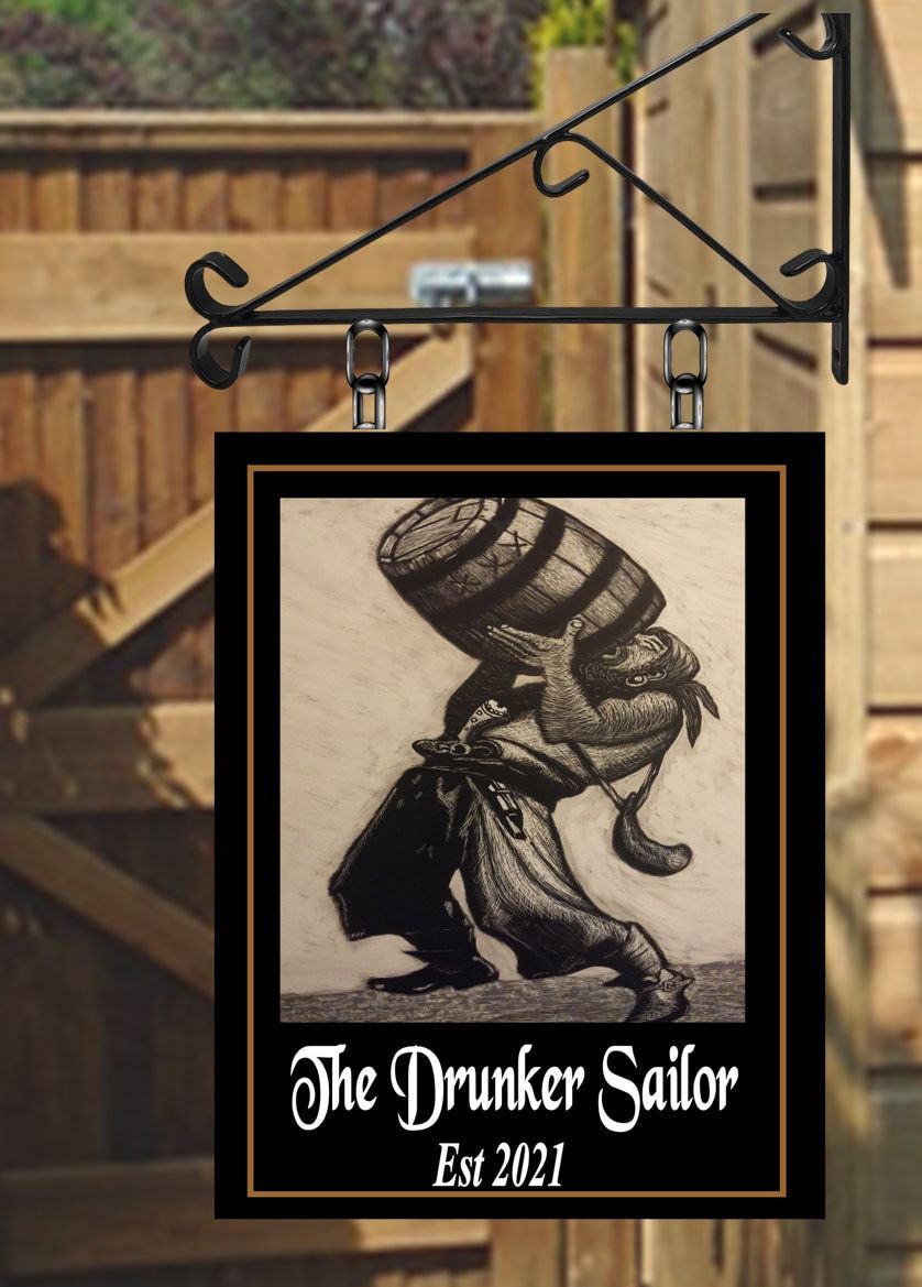 The Drunken Sailor  Personalised Swinging Custom made Hanging Pub and Bar Sign Various sizes