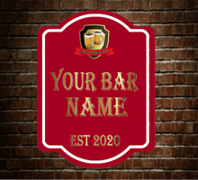 Load image into Gallery viewer, Traditional Shaped wall mounted Bar Personalised sign
