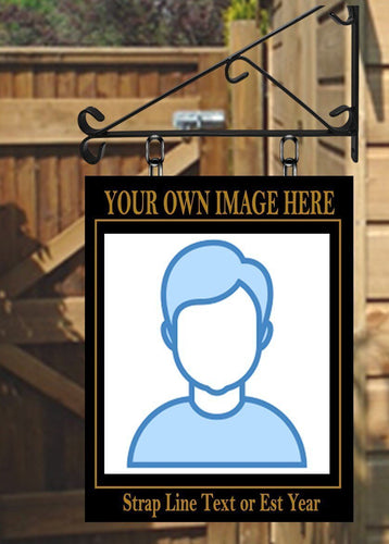 Your own image  Personalised Swinging Custom made Hanging Pub and Bar Sign Various sizes